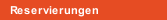 Reservierungen